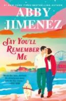 Say You'll Remember Me