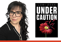Lori Zoss with Under Caution book cover