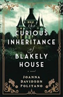 The curious inheritance of Blakely House