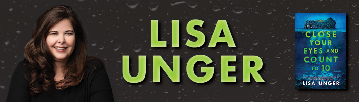 Lisa Unger and cover art for Close Your Eyes and Count to 10