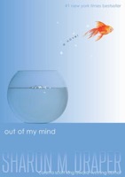 book cover for Out of My Mind by Sharon Draper