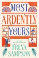 Most Ardently Yours