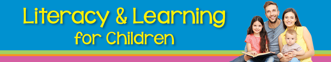 Literacy & Learning for Children