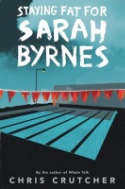book cover for Staying Fat for Sarah Byrnes