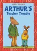 book cover for Arthur's Teacher Trouble
