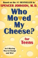 book cover for Who Moved My Cheese? For Teens