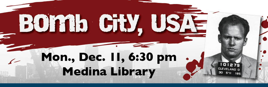 Bomb City, USA on December 11 at 6:30 pm in Medina Library