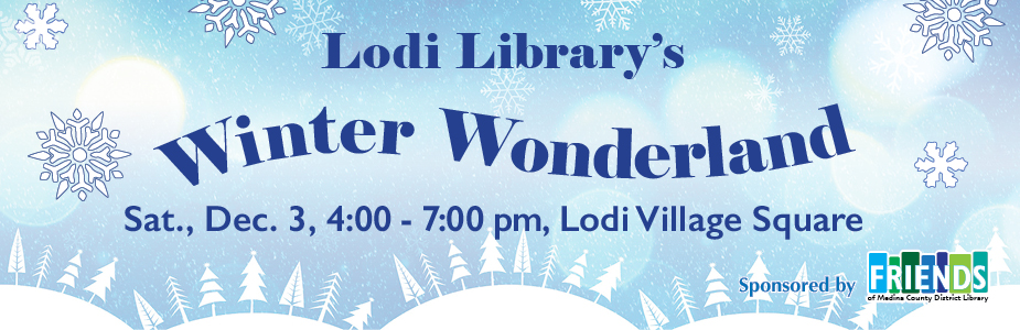 Winter Wonderland on December 3 from 3pm to 7pm at the Lodi Village Square