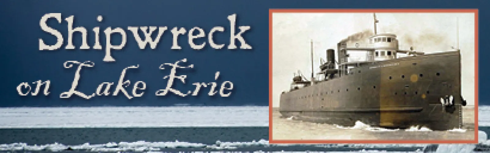 Shipwreck on Lake Erie