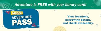 Adventure Passes are free at your library