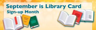 September is library card sign-up month